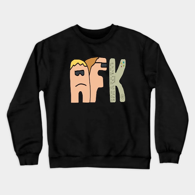 AFK Crewneck Sweatshirt by Mark Ewbie